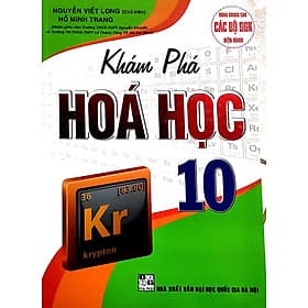 Khám Phá Hóa Học 10 ( Dùng Chung cho Các Bộ SGK Hiện Hành) - Nha Nha