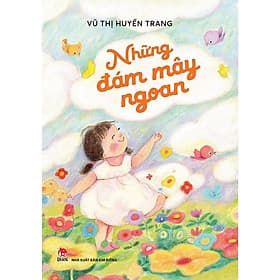 Những Đám Mây Ngoan - Bản Quyền - Nhã Nam