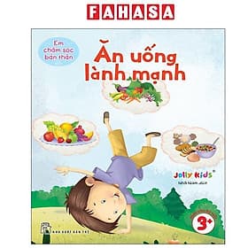 Em Chăm Sóc Bản Thân - Ăn Uống Lành Mạnh