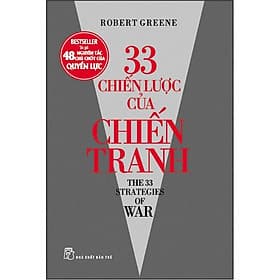 Sách 33 Chiến Lược Của Chiến Tranh (Tái Bản) - Robert Greene