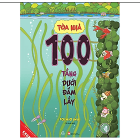 Sách Toà Nhà 100 Tầng Dưới Đầm Lầy - Văn