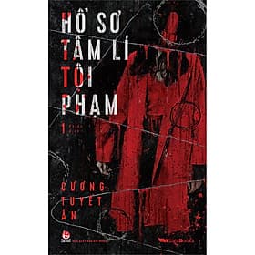Sách Hồ Sơ Tâm Lí Tội Phạm - Tập 1 - 