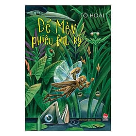Dế Mèn Phiêu Lưu Ký (Nhà Xuất Bản Kim Đồng) - Kim