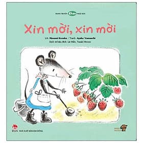 Ehon - Mọt Sách Mogu - Xin Mời, Xin Mời