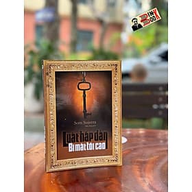 LUẬT HẤP DẪN - BÍ MẬT TỐI CAO – Som Sujeera – Diệu Hằng dịch – Thái Hà Books – NXB Lao Động - 