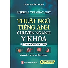 Sách Thuật Ngữ Tiếng Anh Chuyên Ngành Y khoa Cho Người Mới Bắt Đầu