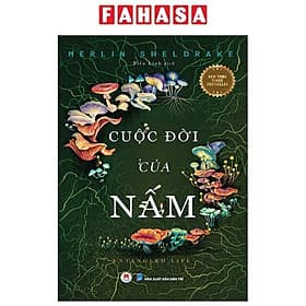 Cuộc Đời Của Nấm - Entangled Life - Hú