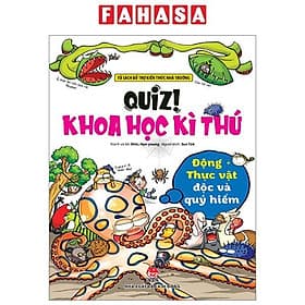 Quiz! Khoa Học Kì Thú - Động Thực Vật Độc Và Quý Hiếm - Kim Quý