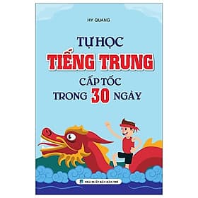 Sách Tự Học Tiếng Trung Cấp Tốc Trong 30 Ngày