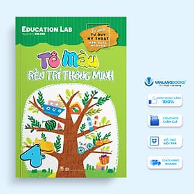 Tô Màu Rèn Trí Thông Minh Tập 4 - Vanlangbooks - Minh Thông