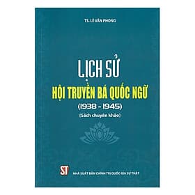 Sách Lịch Sử Hội Truyền Bá Quốc Ngữ (1938 - 1945)