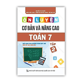 Ôn luyện cơ bản và nâng cao Toán 7 Tập 2 (Bám sát SGK Cánh Diều) - Nam Việt