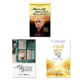Combo 3 cuốn: Không Diệt Không Sinh Đừng Sợ Hãi, Hạnh Phúc Là Lối Ta Đi, Như Mây Thong Dong - Đông Di