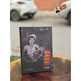 LÀM DÂU ĐẤT ĐỘC - Trung Kiên - Az Việt Nam – NXB Thế Giới - Nam Việt