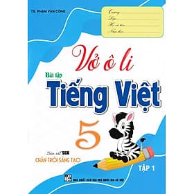 Vở Ô Li Bài Tập Tiếng Việt 5 (Bám Sát SGK Chân Trời Sáng Tạo) (HA) - Việt An