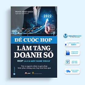 Để Cuộc Họp Làm Tăng Doanh Số - Họp Là Cả Một Nghệ Thuật - Thu