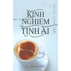 Kinh Nghiệm Tình Ái - Tuyển Tập Truyện Vừa Văn Học Nga Đương Đại - VIETNAMBOOK