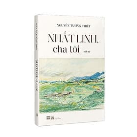 Sách Nhất Linh Cha Tôi - Chà