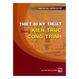 Sách Thiết Bị Kỹ Thuật Trong Kiến Trúc Công Trình - Thu