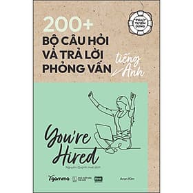 Sách 200+ Bộ Câu Hỏi Và Trả Lời Phỏng Vấn Tiếng Anh