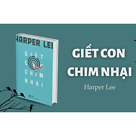 Giết Con Chim Nhại - Bản Quyền - Nhã Nam