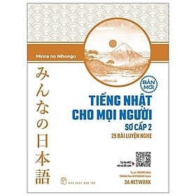 Sách Tiếng Nhật Cho Mọi Người Sơ Cấp 2 - 25 Bài Luyện Nghe - Makino Akiko
