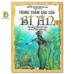 Trong Thẳm Sâu Của Bí Ẩn - Tập 1 - NXB Trẻ