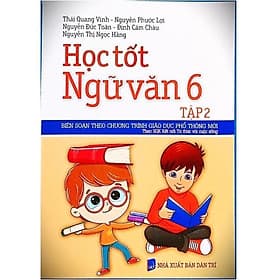 Học tốt ngữ văn 6 Tập 2 - Kết Nối Tri Thức Với Cuộc Sống