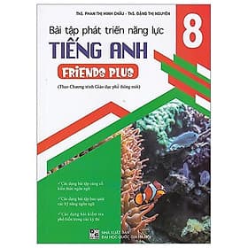 Bài Tập Phát Triển Năng Lực Tiếng Anh 8 - Friends Plus - Trí