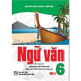 Sách Hướng Dẫn Học Ngữ Văn 6 Tập 2 (Chân Trời Sáng Tạo) - Chà