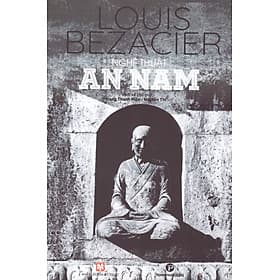 Louis Bezacier - Nghệ thuật An Nam - An Nam