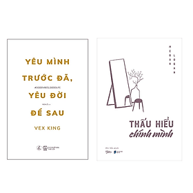 Combo 2 Cuốn: Thấu Hiểu Chính Mình + Yêu Mình Trước Đã, Yêu Đời Để Sau - Minh Hà