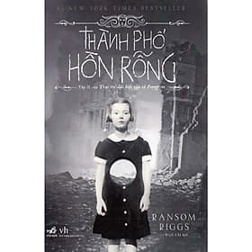 Cuốn sách mê hoặc không chỉ thiếu niên mà cả những người trưởng thành: Thành phố hồn rỗng (TB) - Nhã Nam