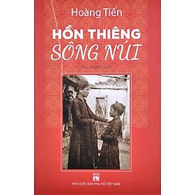 Hồn Thiêng Sông Núi - Tác Giả Hoàng Tiến (PN) - Nhã Nam
