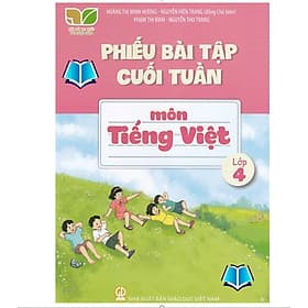 Phiếu bài tập cuối tuần môn Tiếng Việt lớp 4 (Kết nối tri thức với cuộc sống) - An Vi