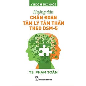 Hướng Dẫn Chẩn Đoán Tâm Lý Tâm Thần Theo DSM-5 - Theo Theobald