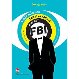 Sách Thuật Phân Tích Tâm Lí Và Hành Vi Như Một FBI - Thu