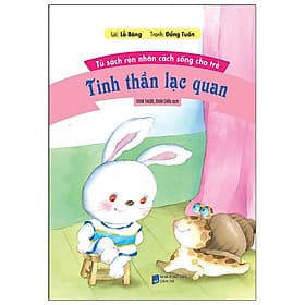 Tủ Sách Rèn Nhân Cách Sống Cho Trẻ - Tinh Thần Lạc Quan - Nhân Trí Việt