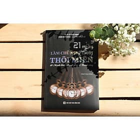 [Sách thôi miên] 21 ngày LÀM CHỦ NGHỆ THUẬT THÔI MIÊN - G