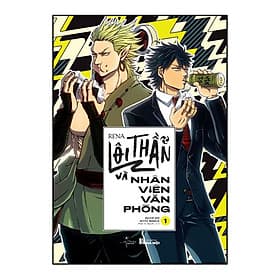 Cuốn sách: Lôi Thần Và Nhân Viên Văn Phòng (Tập 1) - Vân Phong