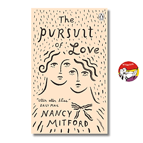 The Pursuit of Love by Nancy Mitford | Classics Romance / Historical Fiction / Ngoại văn - Nancy Mitchell