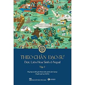 Theo Chân Đạo Sư - Đức Liên Hoa Sinh Ở Nepal - Tập 1 - Ume Chan