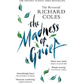The Madness of Grief: A Memoir of Love and Loss by Richard Coles - Nonfiction/ Grief in English - Richard Fenton