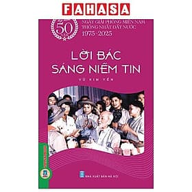 Lời Bác Sáng Niềm Tin - Tri Thức