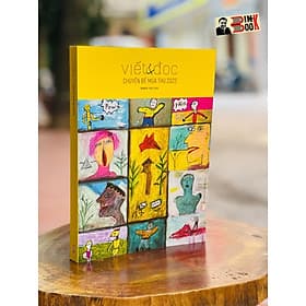 VIẾT VÀ ĐỌC - CHUYÊN ĐỀ MÙA THU 2022 – Nhiều tác giả - NXB Hội Nhà Văn (bìa mềm) - NXB Hội Nhà Văn