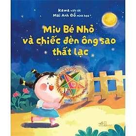 Sách Miu Bé Nhỏ Và Chiếc Đèn Ông Sao Thất Lạc - Nhã Nam