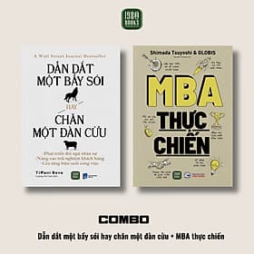 Combo Dẫn Dắt Một Bầy Sói Hay Chăn Một Đàn Cừu + MBA Thực Chiến - Chà