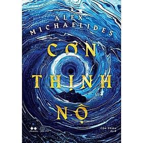 Cơn Thịnh Nộ - Alex Michaelides - AZ Việt Nam - Nam Việt