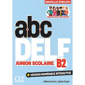 Sách học tiếng Pháp DELF JUNIOR SCOLAIRE NIVEAU B2 3EME EDITION - ED