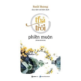 Thả trôi phiền muộn - Saigon Books